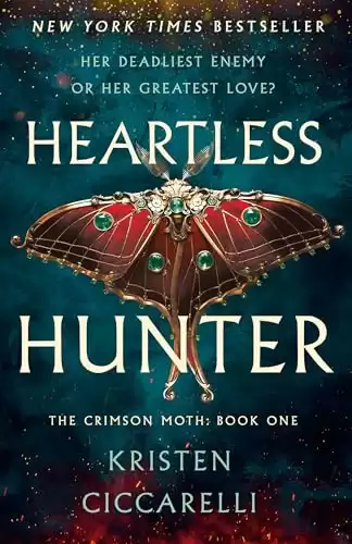 Heartless Hunter: The Crimson Moth: Book 1 (The Crimson Moth, 1)