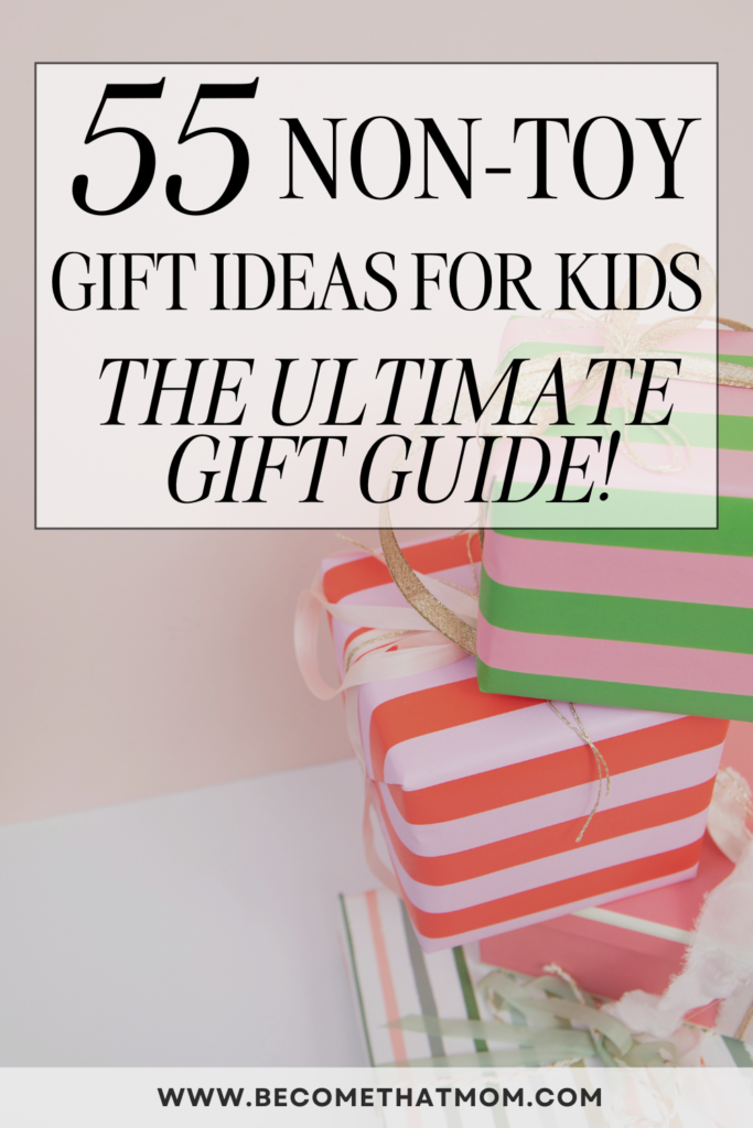 non toy gifts for kids